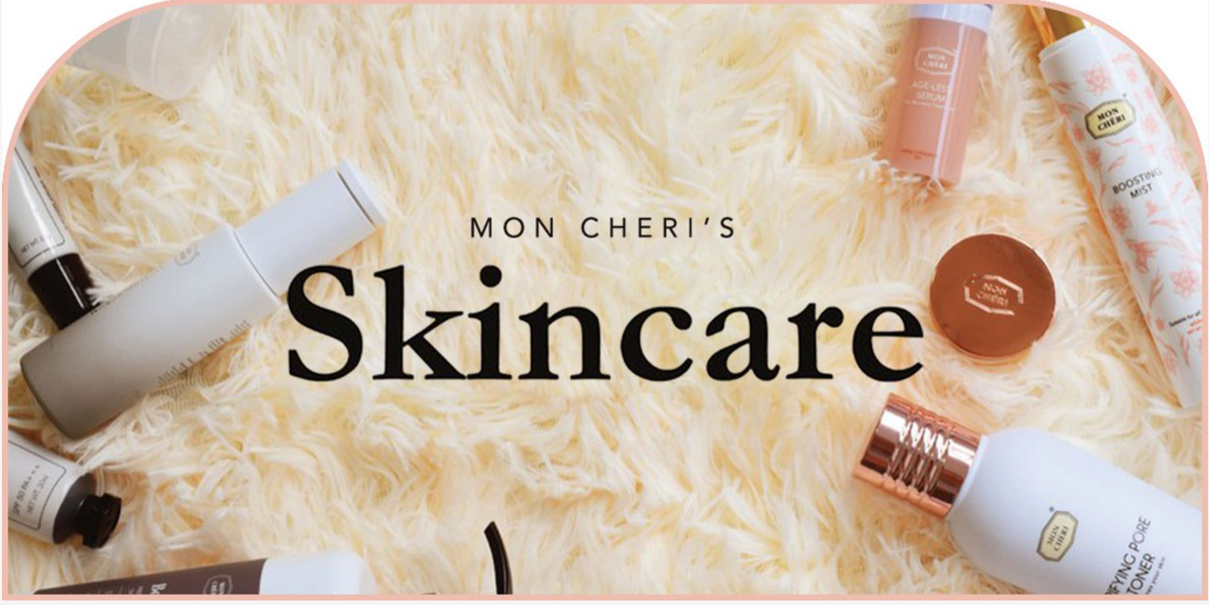 Mon Cheri Skincare